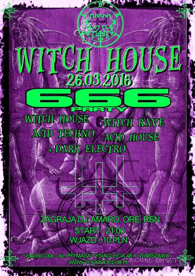666 Party – ” WITCH HOUSE ”