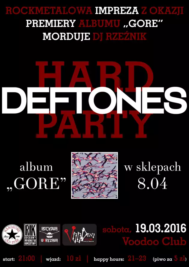 HARD | DEFTONES | PARTY