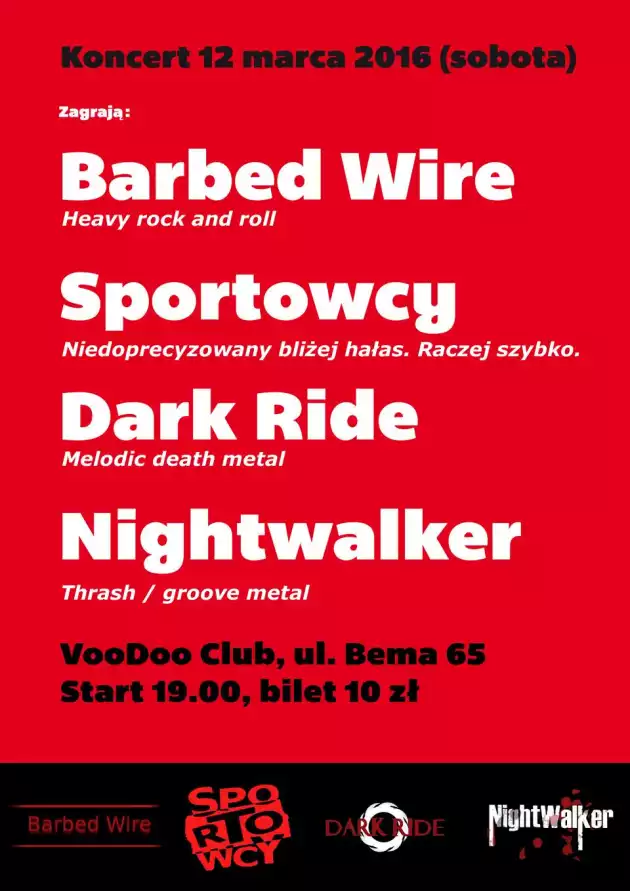 Barbed wire / Sportowcy / Dark ride/ Nighwalker