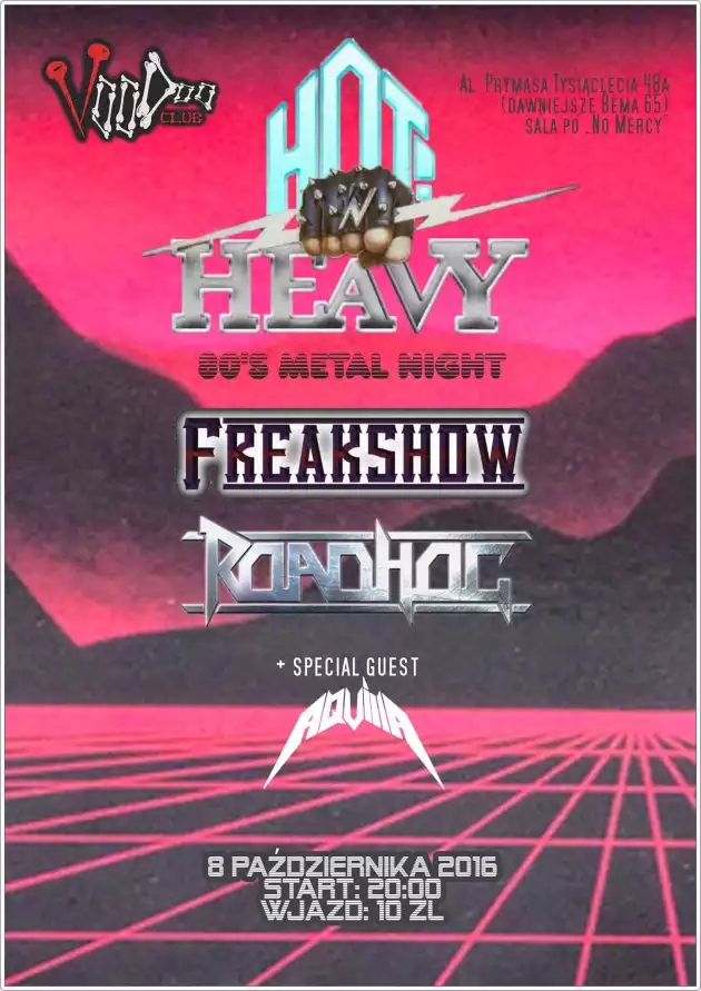 Hot & Heavy – 80’s Metal Night: Freakshow // Roadhog // Aquilla