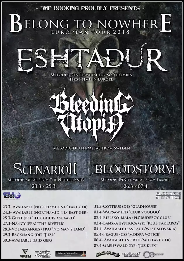 Belong To Nowhere tour 2018 Eshtadur/Bleeding Utopia/Bloodstorm