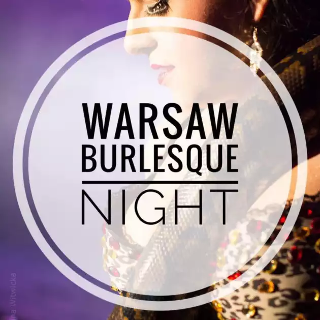 Warsaw Burlesque Night – Summer Edition
