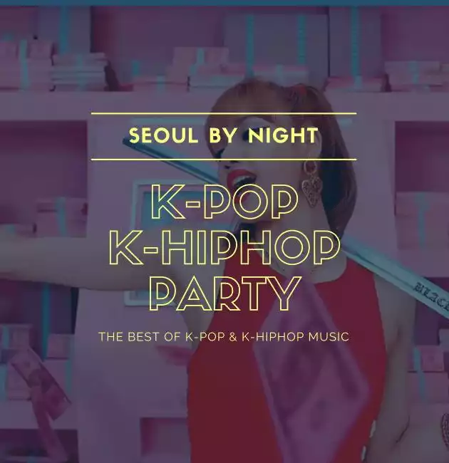 Seoul By Night : K-Pop & K-HipHop Party (Warsaw)