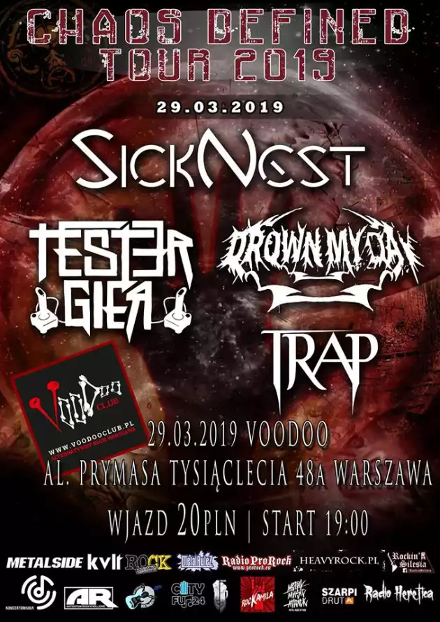 CHAOS DEFINED TOUR : Tester Gier x Drown My Day x SickNest x Trap