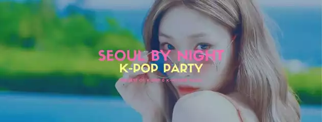Seoul By Night : K-Pop & K-HipHop Party in Warsaw