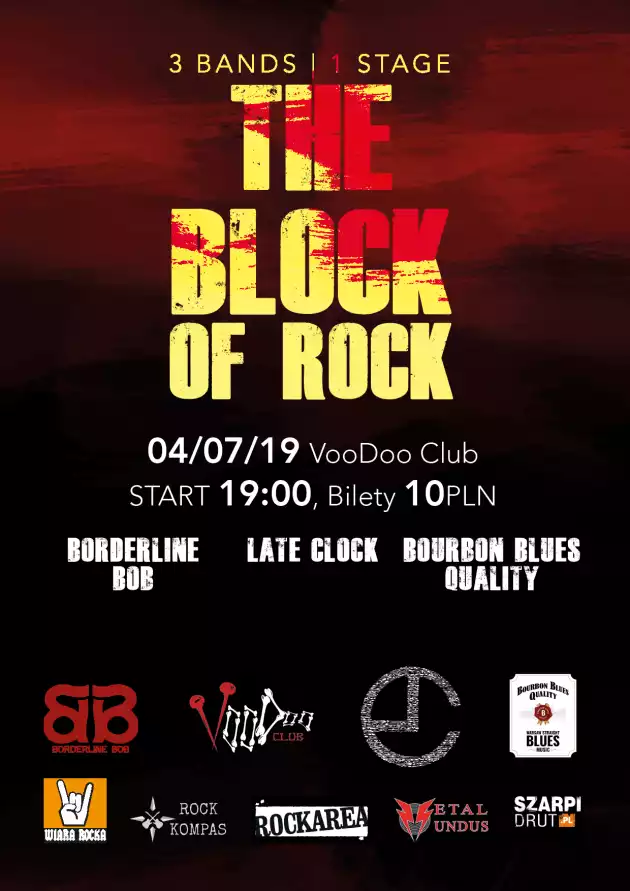 The BLOCK of ROCK – Late Clock x Borderline Bob x BBQ