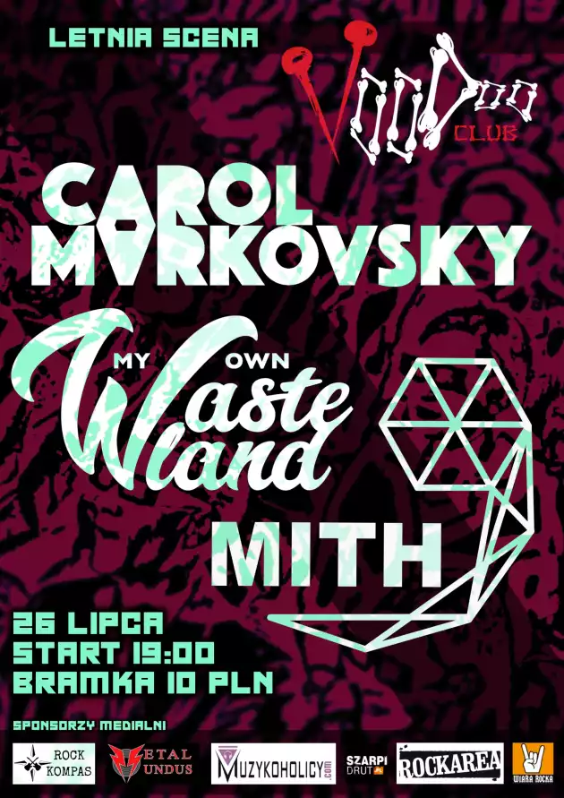 Letnia Scena VooDoo – Carol Markovsky x Mith x My Own Wasteland