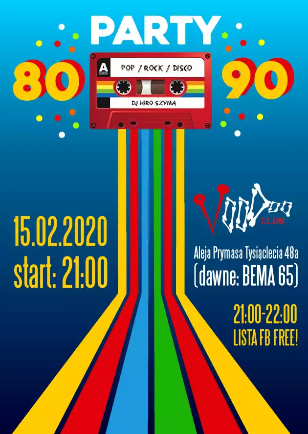 80’s/90’s Party // lista fb free* / 15.02 /
