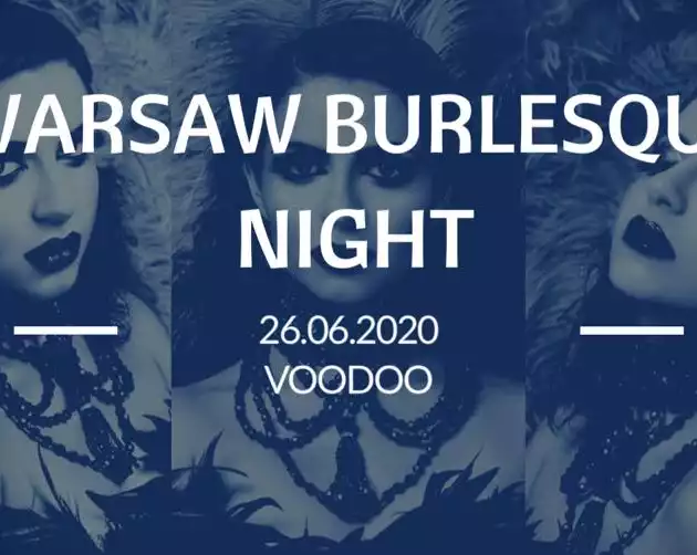 Warsaw Burlesque Night / 26.06 /