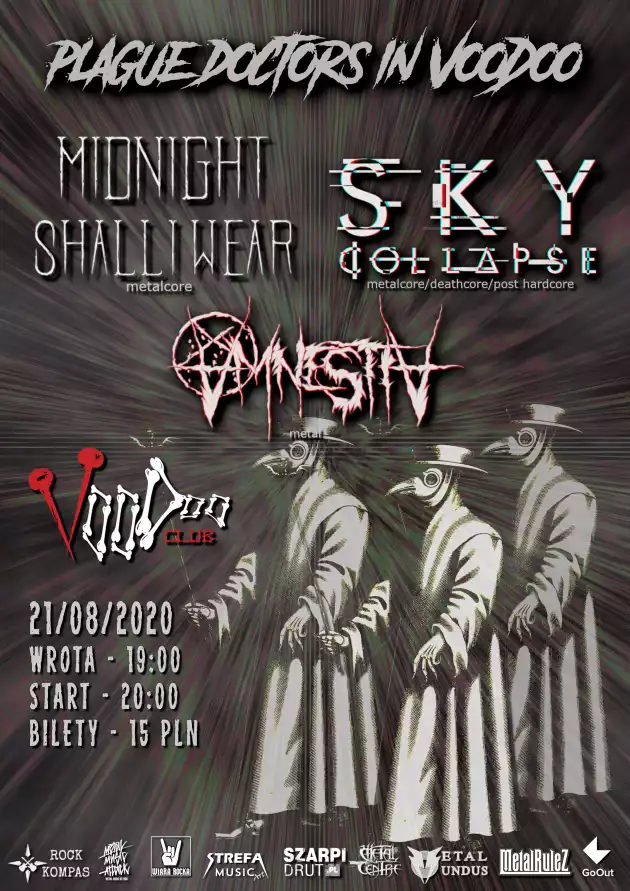 Plague Doctors In VooDoo – Midnight Shall i Wear x Sky Collapse x Amnestia