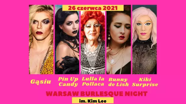 Warsaw Burlesque Night – Burlesque&Drag / 26.06 /