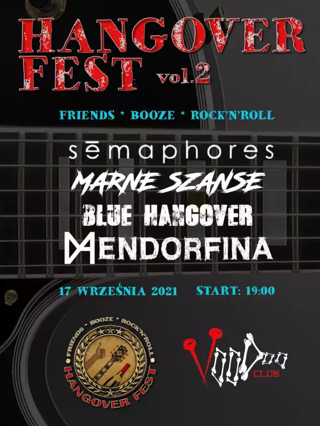 Hangover Fest vol II : Blue Hangover x Semaphores x Mendorfina x Marne Szanse / 17.09 /