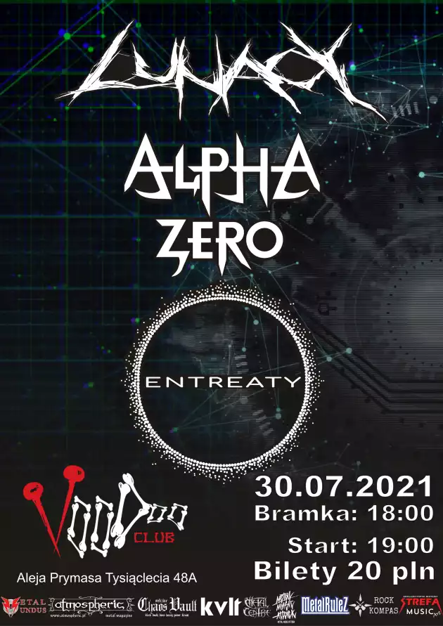 Alpha Zero x Lunacy x Entreaty w VooDoo Club / 30.07 /