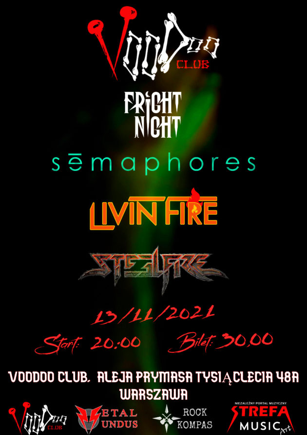 Livin Fire [KRK] x Steel Fire x Semaphores x Fright Night w VooDoo Club  / 13.11 /