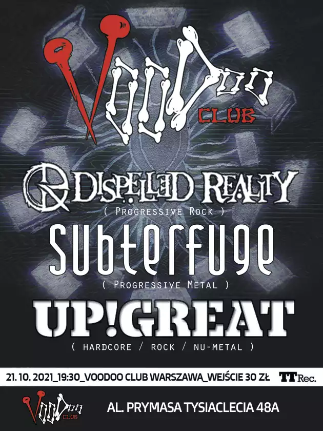 UP!GREAT (CZ) x Subterfuge x Dispelled Reality w VooDoo Club