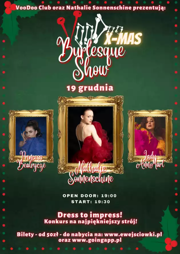 VooDoo X-Mas Burlesque Show #3 – Lady AnnMart, Princess Beatrycze, Nathalie Sonneschine / 19.12 /