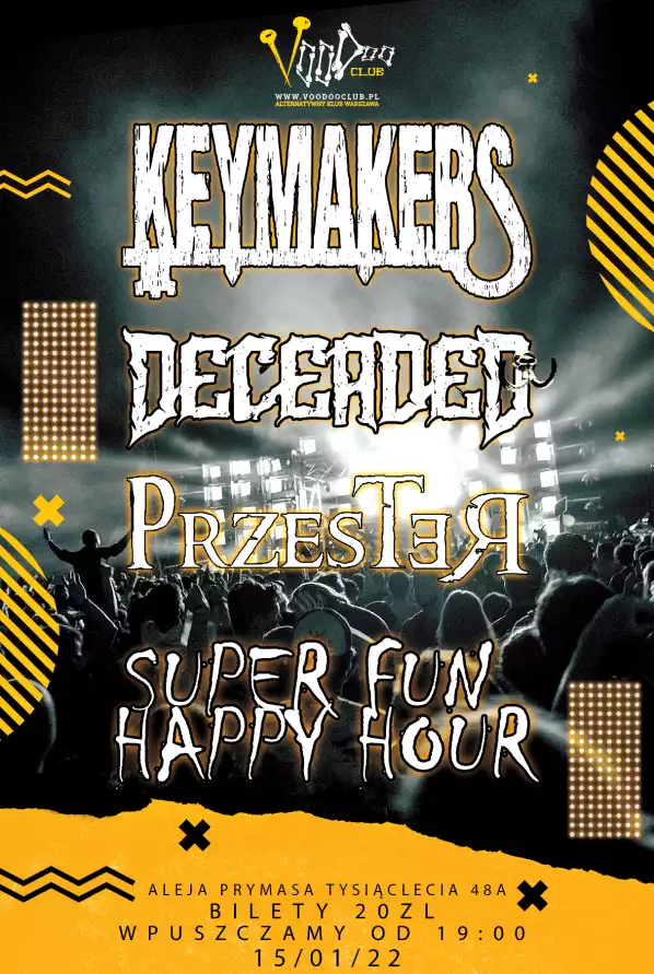 Keymakers x Deceaded x SuFuHa x Przester w VooDoo Club / 15.01 /