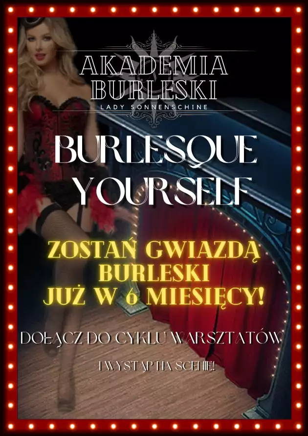 Burlesque Yourself – zostań gwiazdą burleski / 13.02 /