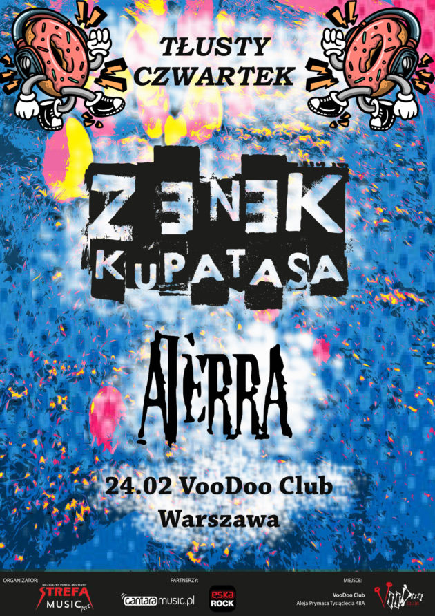 Koncert w Tłusty Czwartek / Zenek Kupatasa + Aterra w Warszawie / 24.02 /
