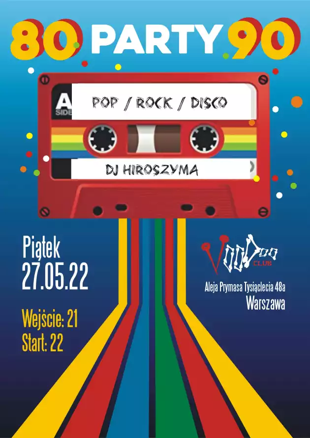 80’s/90’s Party – DJ Hiroszyma / 27.05 /