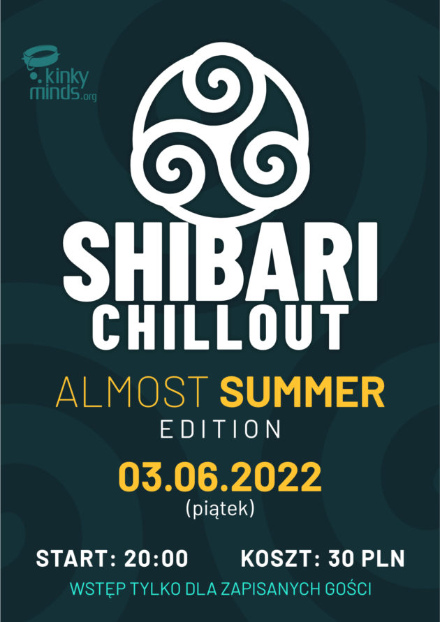 Shibari Chillout – Almost Summer Edition / 03.06 /