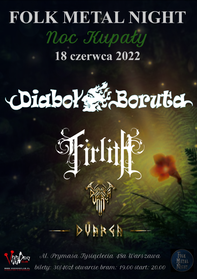 Folk Metal Night : NOC KUPAŁY – Diaboł Boruta x Firlith x Dvarga / 18.06 /
