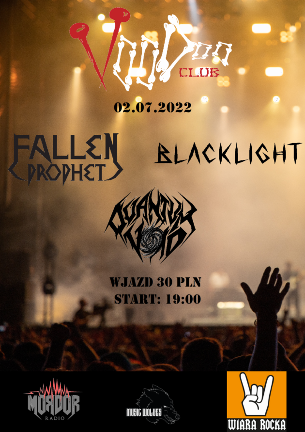 Fallen Prophet x Quantum Void x Blacklight  / 02.07 /