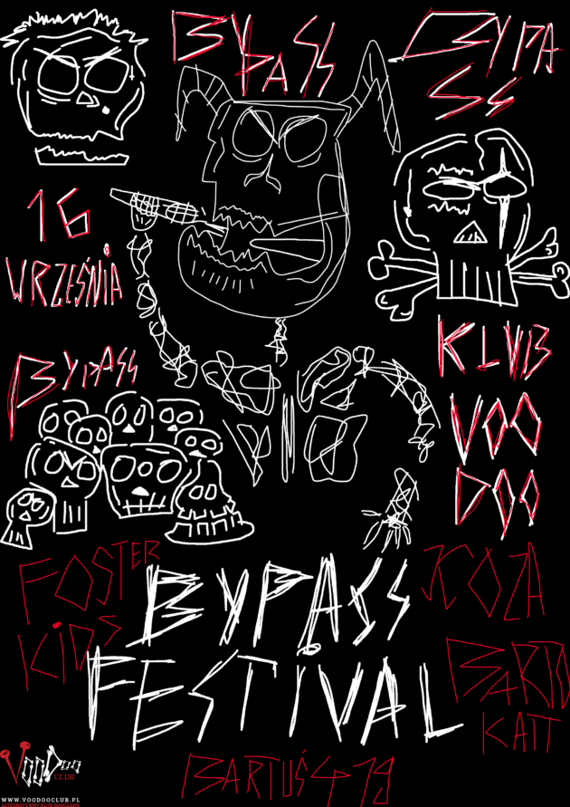 BYPASS FESTIVAL III – KOZA , OORBIT + FOSTER, BARTUS 419 , BARTO KATT i inni  / 16.09 /