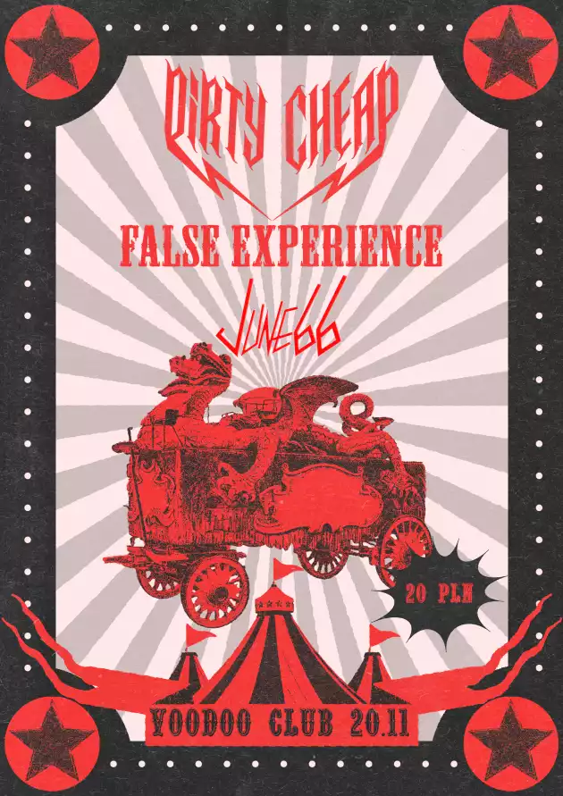 Dirty Cheap, False Experience, June66 w VooDoo Club / 20.11 /
