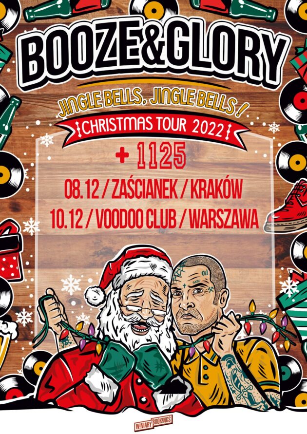 BOOZE & GLORY „Christmas Tour 2022” + 1125  / 10.12 /