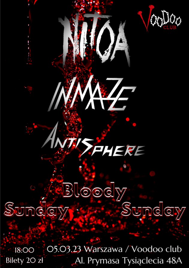 Sunday Bloody Sunday : Inmaze x Nitoa x Antisphere