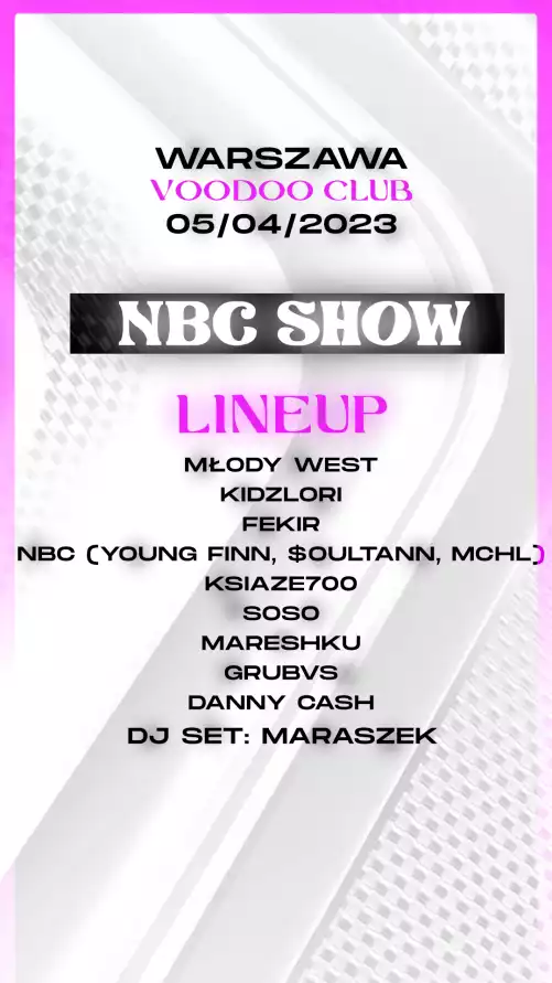 NBC SHOW 3 I Warszawa I  NBC (young finn, $ouljah, mchl)  x Młody West x kidzlori x fekir x ksiaze700 x grubys x Marshku x SOSO x Danny Cash x Młody Buba x krzysiunba