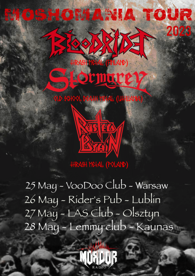 Moshomania Tour: Rusted Brain (PL) + Bloodride (FI) + Stormgrey (LT) + TBA I Warszawa I