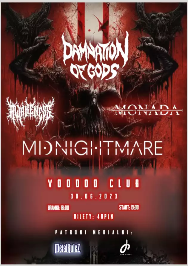 Damnation Of Gods x Monada x Awakeness x Midnightmare I Warszawa