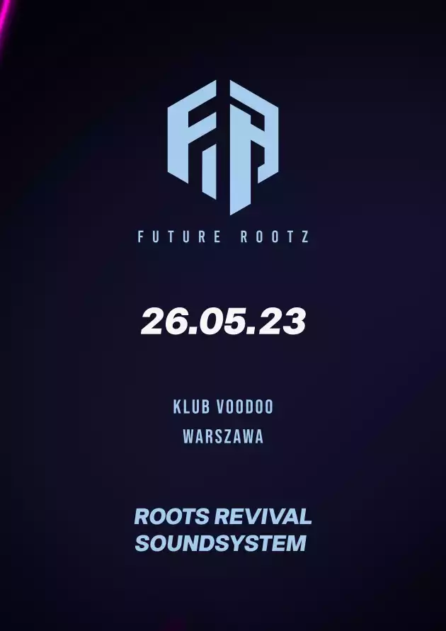 FUTURE ROOTZ #02 (powered by ROOTS REVIVAL SOUNDSYSTEM)