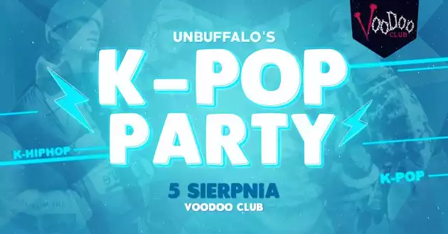 K-POP PARTY by UNBUFFALO | 05.08.2023 | Warszawa