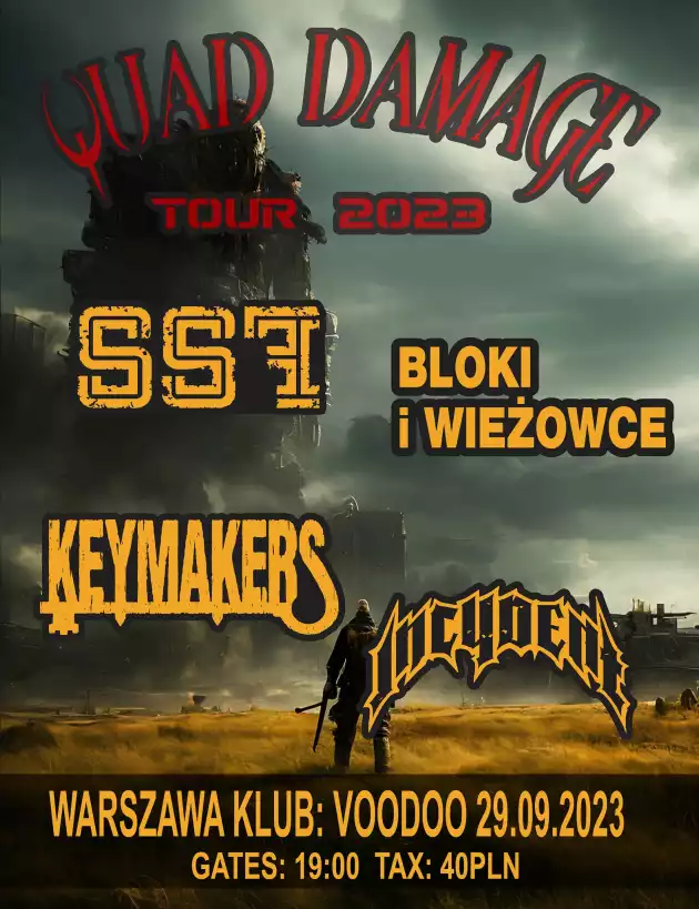 QUAD DAMAGE TOUR ’23 Keymakers x Six Steps Forward x Bloki i Wieżowce x Incydent I Warszawa I