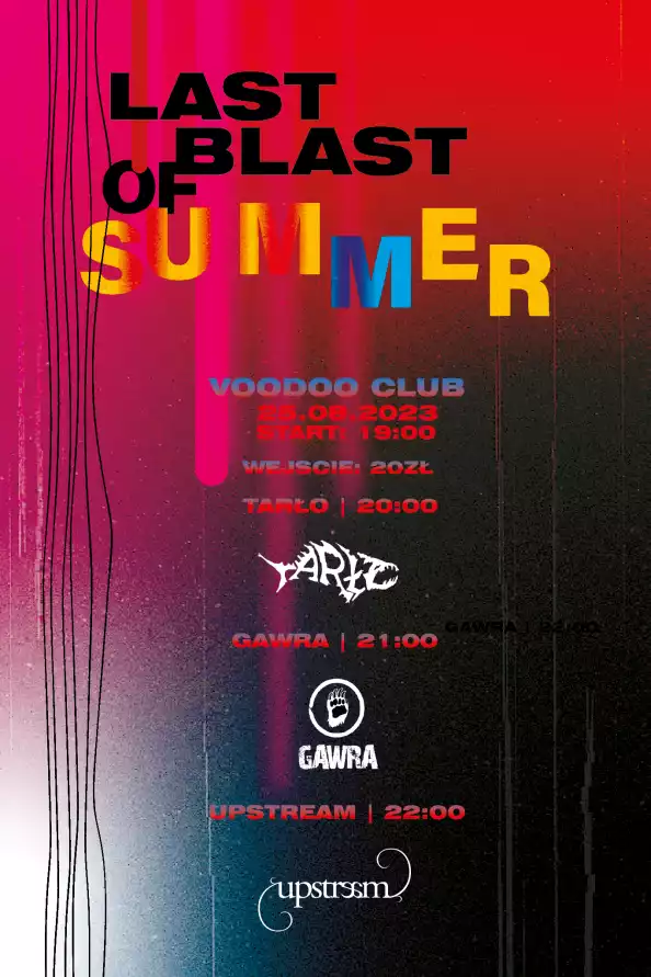 Last Blast Of Summer: Tarło x Gawra x Upstream @VooDoo Club I Warszawa