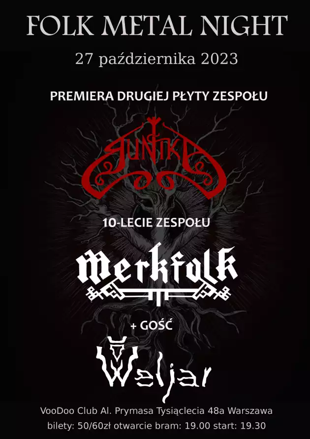 Folk Metal Night Warszawa  I Dziady I Merkfolk (10-lecie) x Runika (premiera albumu) x Weljar