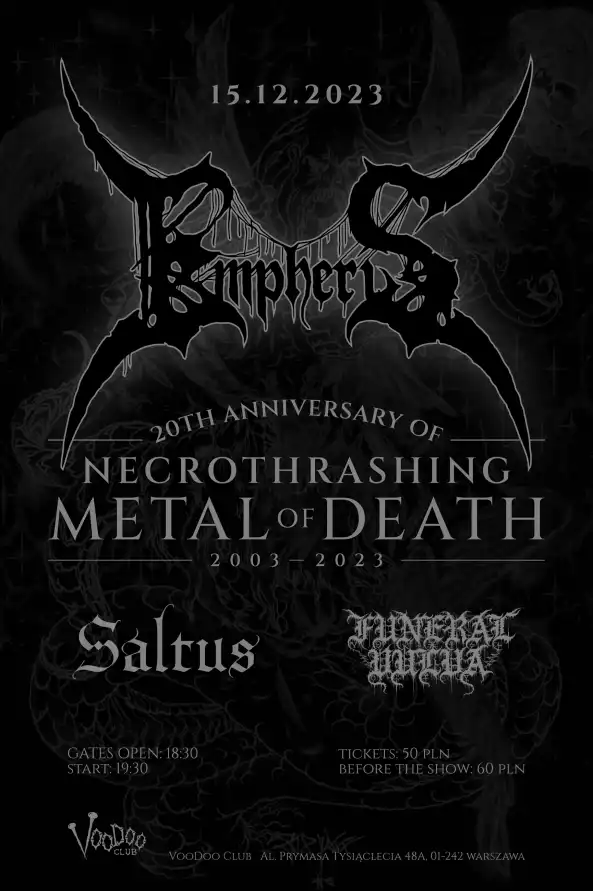 EMPHERIS – 20th Anniversary of Necrothrashing Metal of Death – gościnnie : Saltus, Funeral Vulva