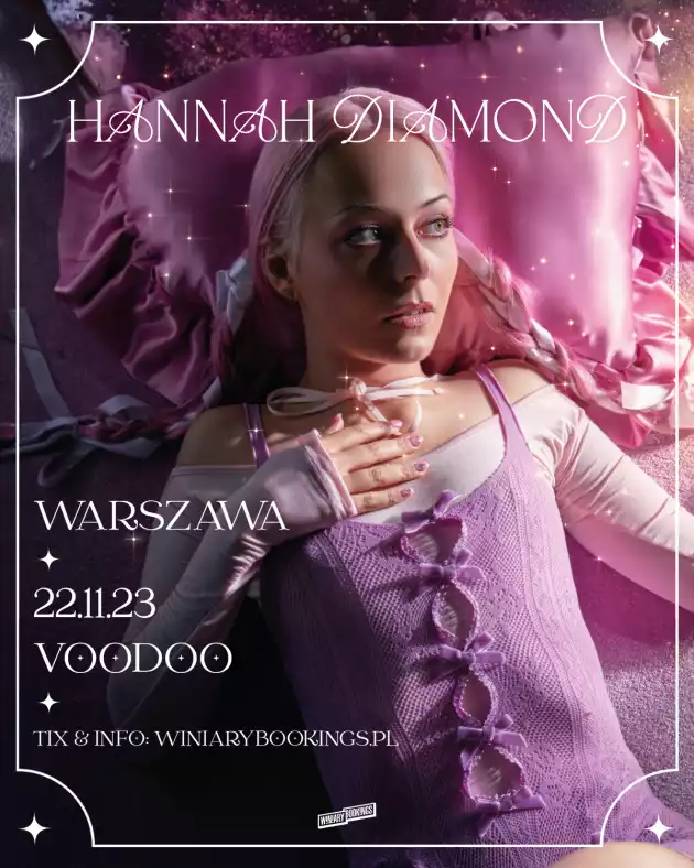HANNAH DIAMOND I Warszawa I