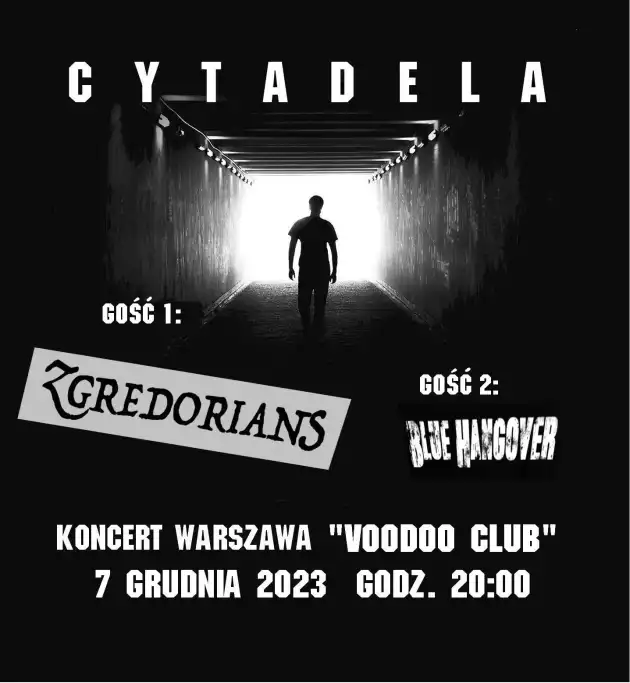CYTADELA + gościnnie Blue Hangover, Zgredorians I Warszawa I