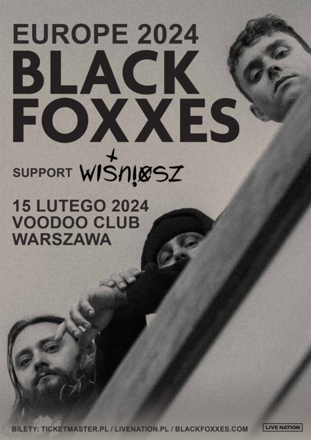 Black Foxxes I Warszawa I