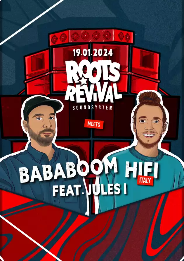 Roots Revival Soundsystexxm Meets Bababoom HiFI Feat. Jules I (Italy)