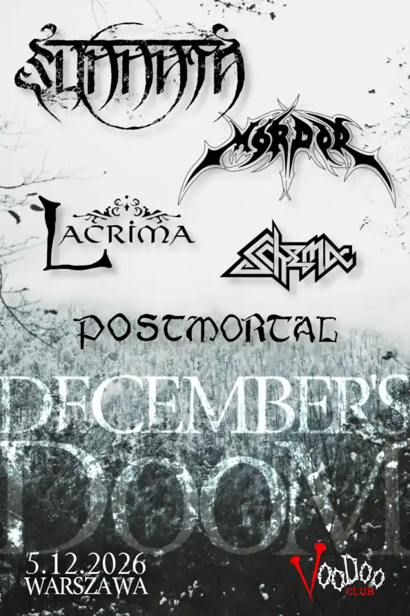 December’s Doom V – MORDOR x SUNNATA x LACRIMA x POSTMORTAL x SCHEMA