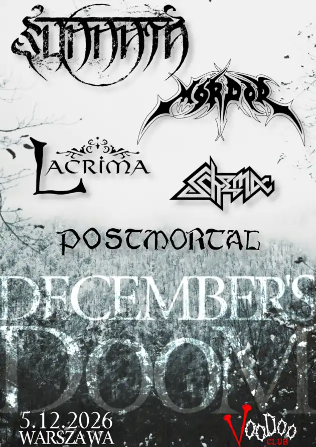 December’s Doom V – MORDOR x SUNNATA x LACRIMA x POSTMORTAL x SCHEMA