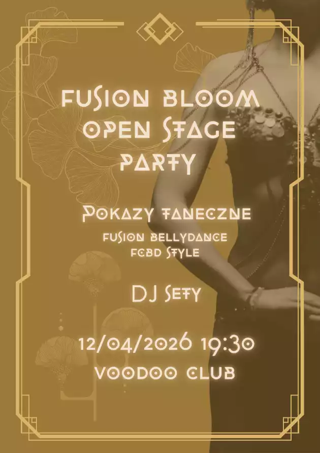 FUSION BLOOM Open Stage Party x Fusion Bloom Festival