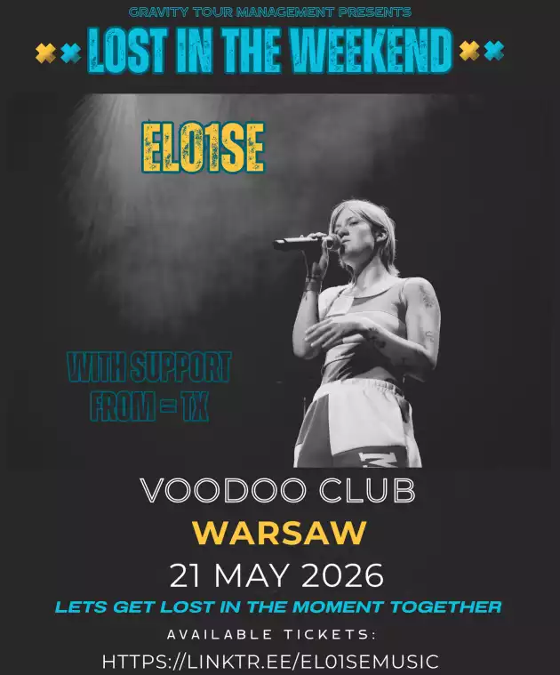 EL01SE + support:TX – LOST IN THE WEEKEND TOUR