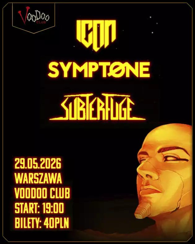 ICON x Symptone x Subterfuge I Warszawa