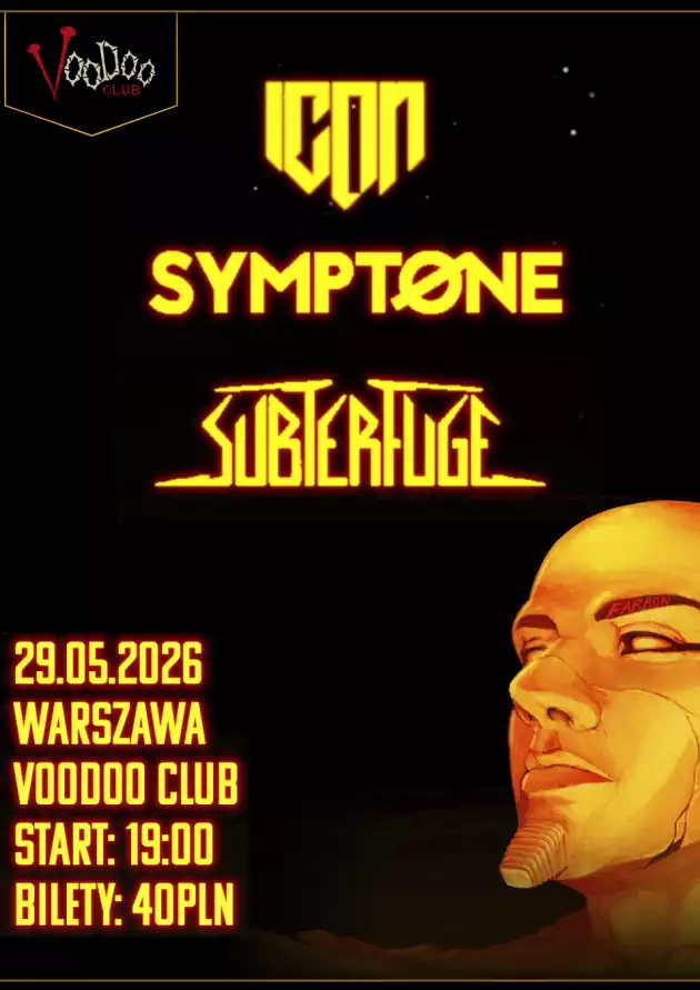 ICON x Symptone x Subterfuge I Warszawa